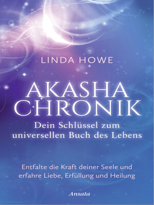 cover image of Akasha-Chronik – Dein Schlüssel zum universellen Buch des Lebens